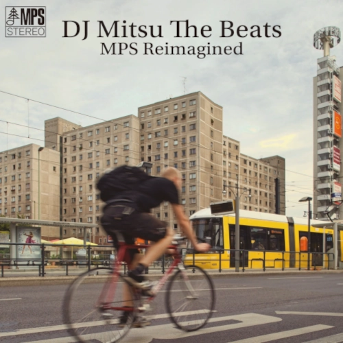DJ MITSU THE BEATS (GAGLE) / MPS Reimagined
