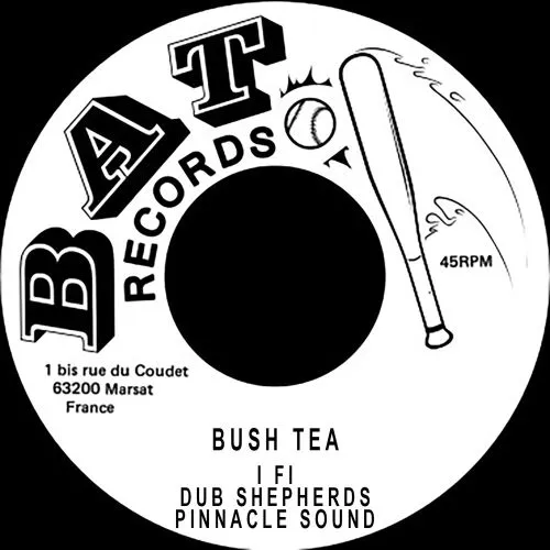 I FI FEAT DUB SHEPHERDS AND PINNACLE SOUND / BUSH TEA
