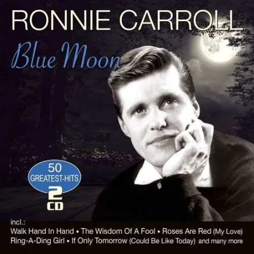 RONNIE CARROLL / ロニー・キャロル / BLUE MOON - 50 GREATEST HITS (2CD)