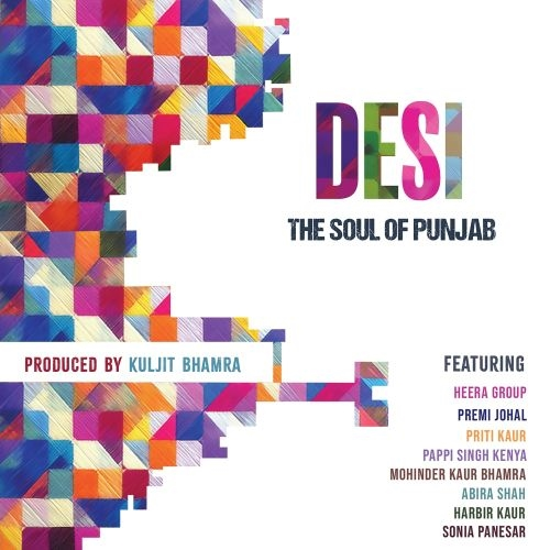 KULJIT BHAMRA / クルジット・バムラ / DESI - THE SOUL OF PUNJAB