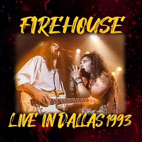 FIREHOUSE / ファイアーハウス / ライブ･イン･ダラス1993 <初回限定盤> / LIVE IN DALLAS 1993