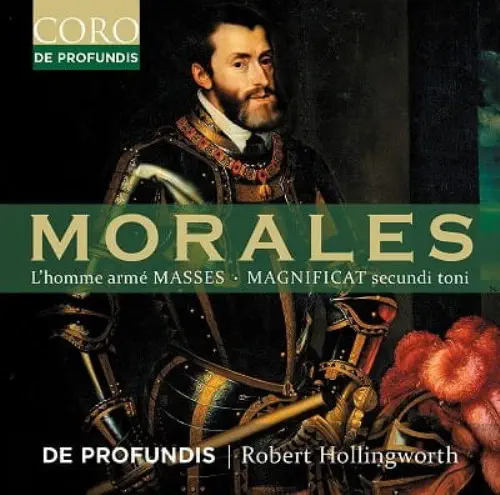 DE PROFUNDIS(CAMBRIDGE'S MALE-VOICE EARLY MUSIC ENSEMBLE) / デ・プロファンディス / MORALES:L'HOMME ARME MASSES