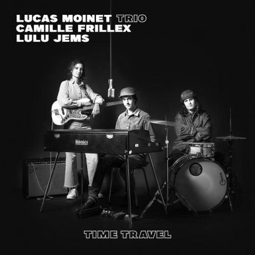LUCAS MOINET / TIME TRAVEL