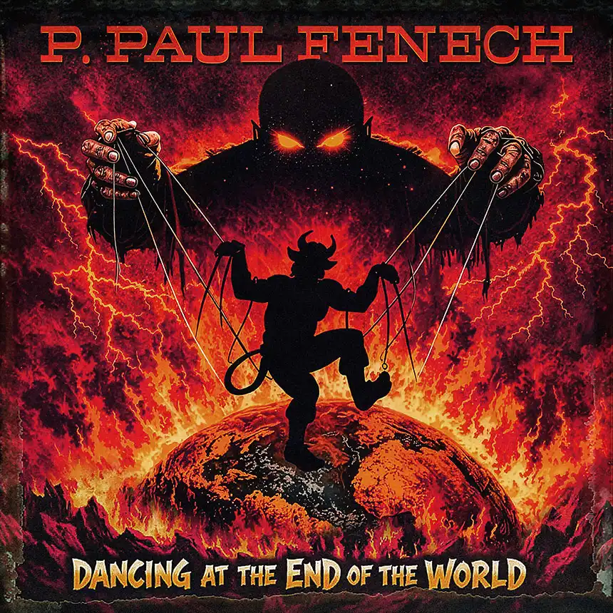 P.PAUL FENECH / ピー・ポール・フェネシュ / DANCING AT THE END OF THE WORLD (LP)