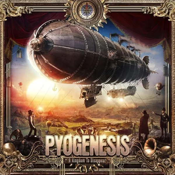 PYOGENESIS / KINGDOM TO DISAPPEAR