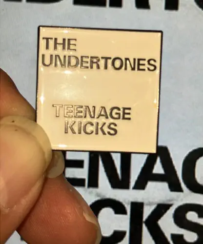 THE UNDERTONES / アンダートーンズ / TEENAGE KICKS - PIN