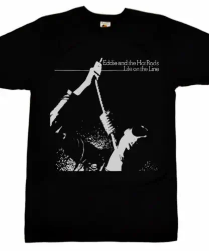 EDDIE AND THE HOT RODS / エディ・アンド・ザ・ホッド・ロッズ / L/LIFE ON THE LINE - T-SHIRT