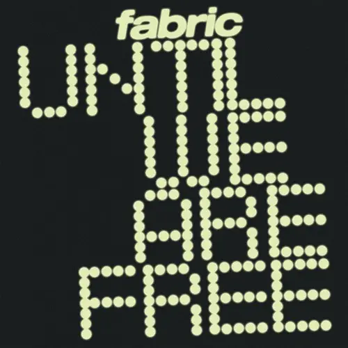 FABRIC (WORLD) / ファブリック / UNTIL WE ARE FREE