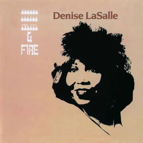 DENISE LASALLE / デニス・ラサール / レイン･アンド･ファイア / RAIN AND FIRE