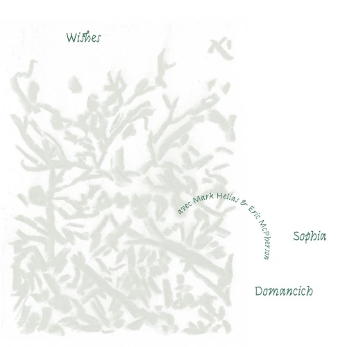 SOPHIA DOMANCICH(TRIO DAVENPORT) / ソフィア・ドミニカ / WISHES