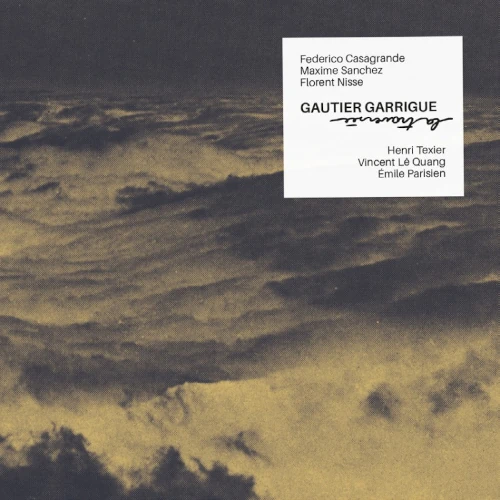 GAUTIER GARRIGUE / LA TRAVERSEE