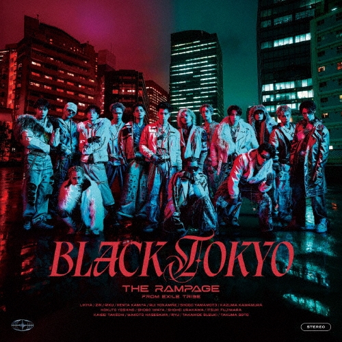 THE RAMPAGE from EXILE TRIBE / BLACK TOKYO（CD+Blu-ray）