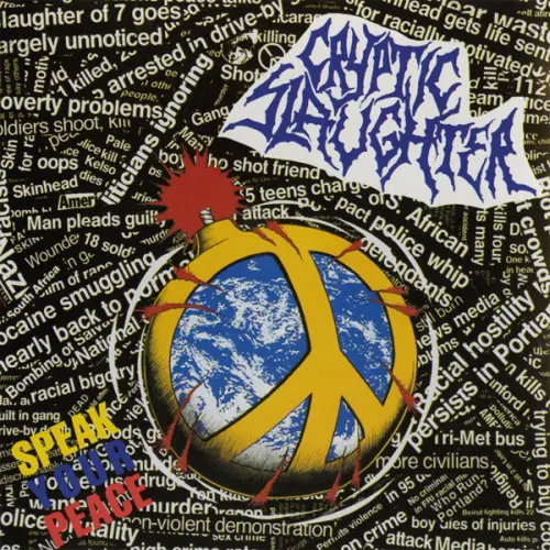 CRYPTIC SLAUGHTER / クリプティック・スローター / SPEAK YOUR PEACE
