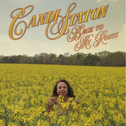 CANDI STATON / キャンディ・ステイトン / BACK TO MY ROOTS (LP+7")