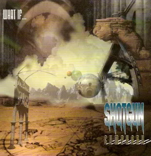 SHOTGUN SYMPHONY / ショットガン・シンフォニー / WHAT IF...