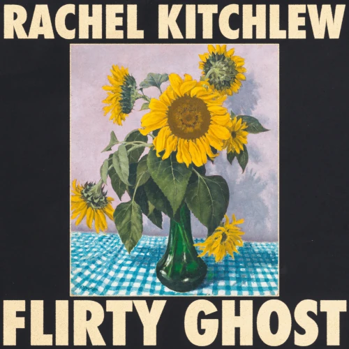 RACHEL KITCHLEW / FLIRTY GHOST (Yellow Vinyl Edition)