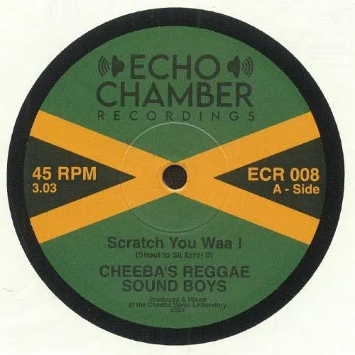 CHEEBA'S REGGAE SOUND BOYS / SCRATCH YOU WAAA!