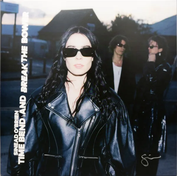 SINEAD O'BRIEN / TIME BEND AND BREAK THE BOWER