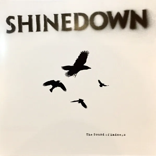 SHINEDOWN / シャインダウン / THE SOUND OF MADNESS