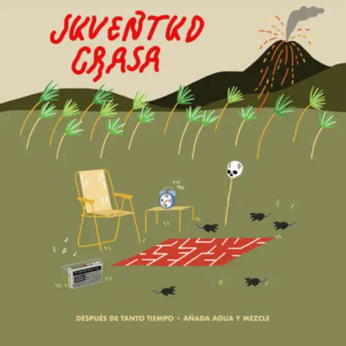 JUVENTUD CRASA / DESPUES DE TANTO TIEMPO / ANADA AGUA Y MEZCLE (LP)