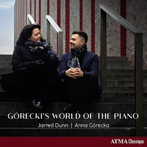ANNA GORECKA / アンナ・グレツカ / GORECKI:TOCCATA FOR TWO PIANOS - GORECKI'S WORLD OF THE PIANO / GORECKI'S WORLD OF THE PIANO