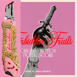 ANNA DRUBICH / アナ・ドラビッチ / FORBIDDEN FRUITS (ORIGINAL MOTION PICTURE SCORE)