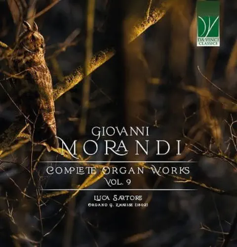 LUCA SARTORE / ルカ・サルトーレ / MORANDI:COMPLETE ORGAN WORKS VOL.9