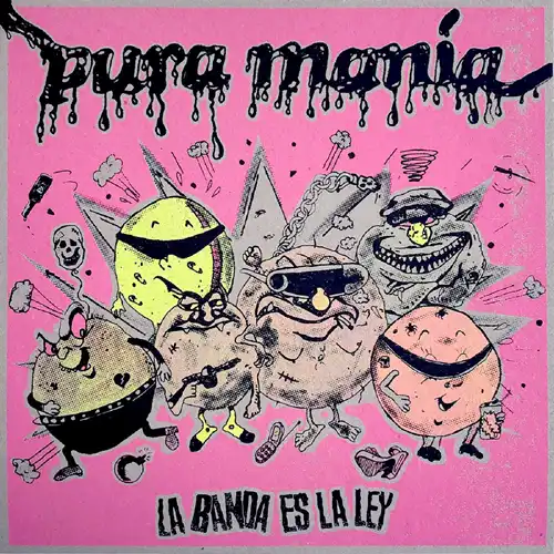 PURA MANIA / LA BANDA ES LA LEY（LP）