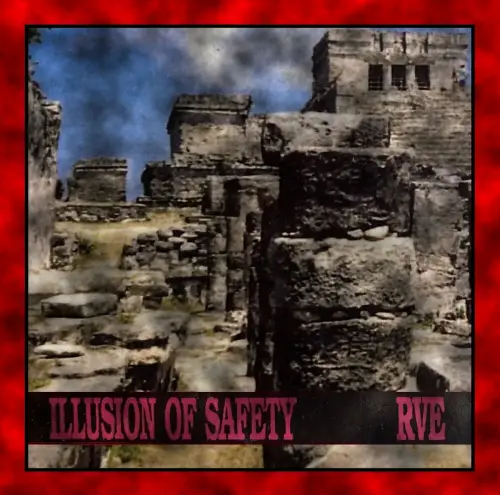 ILLUSION OF SAFETY / イリュージョン・オブ・セーフティー / RVE