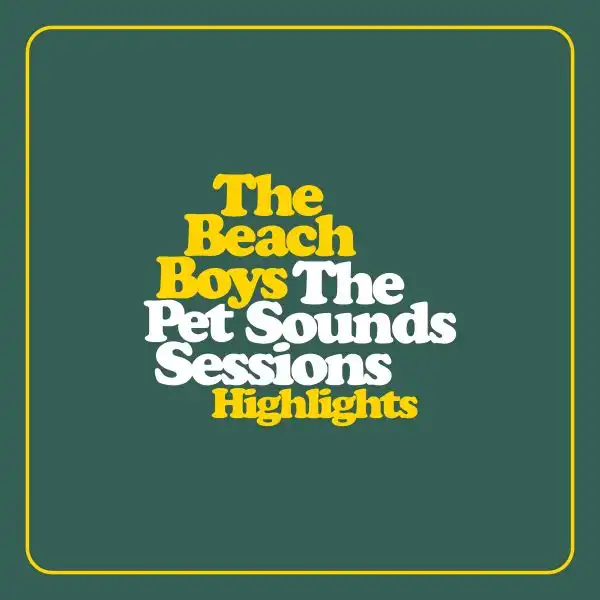 BEACH BOYS / ビーチ・ボーイズ / THE PET SOUNDS SESSIONS HIGHLIGHTS (2CD)