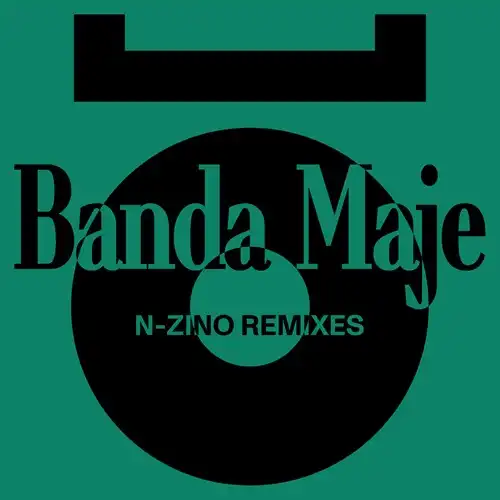 BANDA MAJE / N-ZINO / MO... / LIVING DISCO CLUB (N-ZINO REMIXES)