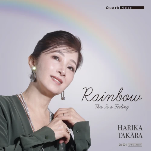 HARIKA TAKARA / 高荒ハリカ / Rainbow