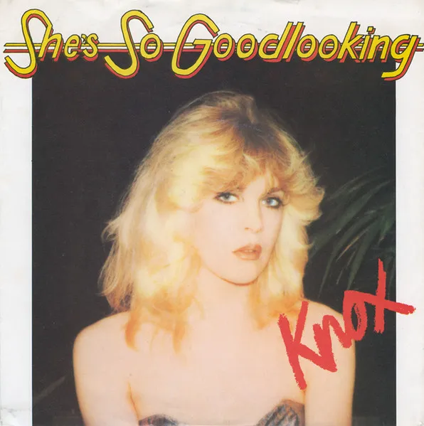 KNOX(VIBRATORS) / KNOX / SHE'S SO GOODLOOKING