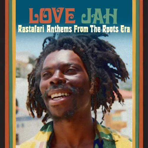 V.A. / オムニバス / I LOVE JAH (RASTAFARI ANTHEMS FROM THE ROOTS ERA)