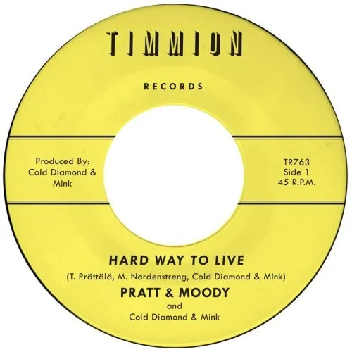 PRATT & MOODY / HARD WAY TO LIVE / YOU BRING ME JOY