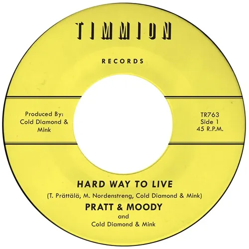 PRATT & MOODY / HARD WAY TO LIVE / YOU BRING ME JOY (COLOR VINYL)