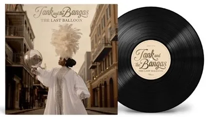 LAST BALLOON / TANK & THE BANGAS / タンク・アンド・ザ・バンガーズ