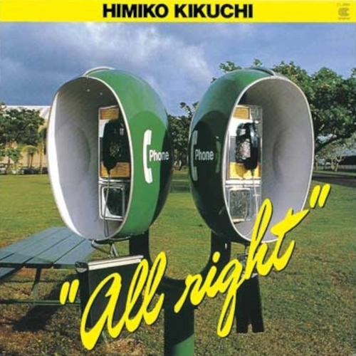 HIMIKO KIKUCHI / 菊池ひみこ / ALL Right