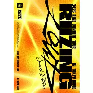 RIIZE / 2026 RIIZE CONCERT TOUR [RIIZING LOUD] Special Edition in TOKYO DOME