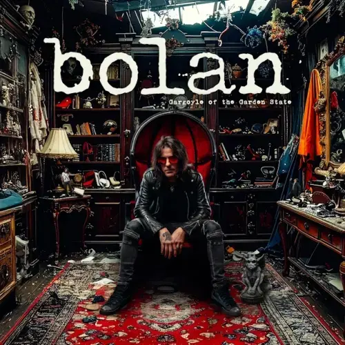 BOLAN (Rachel Bolan) / レイチェル・ボラン / GARGOYLE OF THE GARDEN STATE