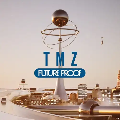 TMZ / FUTURE PROOF