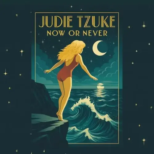 JUDIE TZUKE / ジュディ・ツーク / NOW OR NEVER