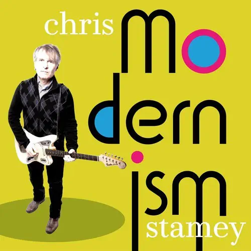 CHRIS STAMEY / クリス・ステイミー / MODERNISM (CD)