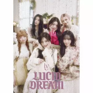 IVE (K-POP) / LUCID DREAM