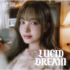 IVE (K-POP) / LUCID DREAM