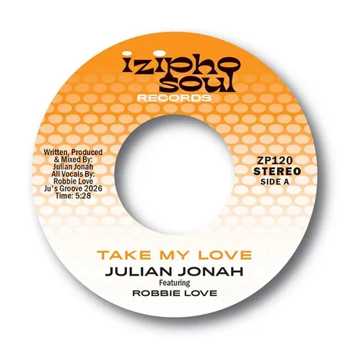 JULIAN JONAH / TAKE MY LOVE (FT.ROBBIE LOVE) / TELL ME (FT.SUGAR RAINBOW)