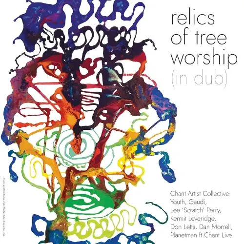 CHANT ARTIST COLLECTIVE / RELICS OF TREE WORSHIP