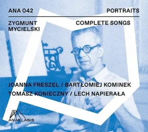 JOANNA FRESZEL / ヨアンナ・フレシェル / MYCIELSKI:COMPLETE SONGS