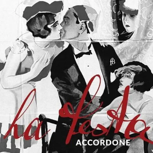 ACCORDONE / アッコルドーネ / LA FESTA