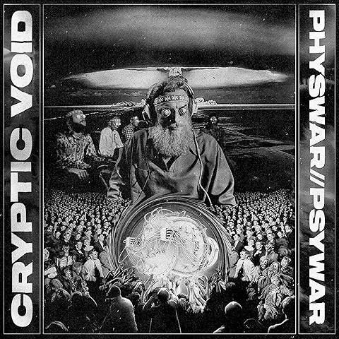 CRYPTIC VOID / PHYSWAR//PSYWAR
